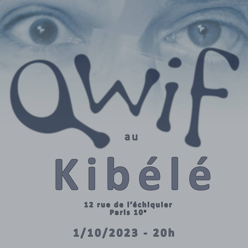 Concert de Qwif au Kibélé