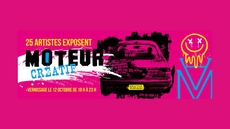 MOTEUR CRÉATIF : Exposition