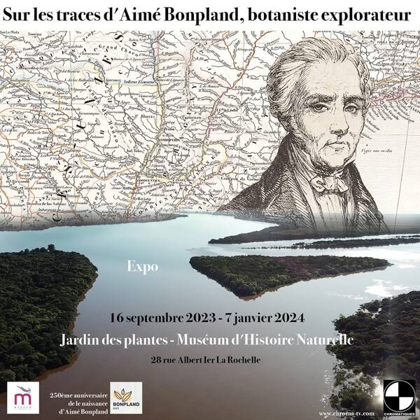 Sur les traces d'Aimé Bonpland, botaniste explorateur 