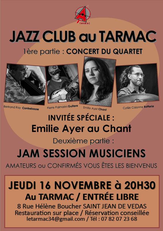 JAZZ CLUB : CONCERT + JAM SESSION au TARMAC ( Saint Jean de Védas )