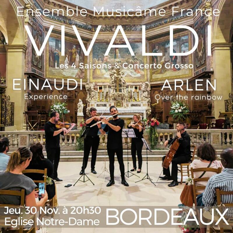 Concert à Bordeaux : Les 4 Saisons de Vivaldi, Experience de Einaudi, Somewhere over the rainbow