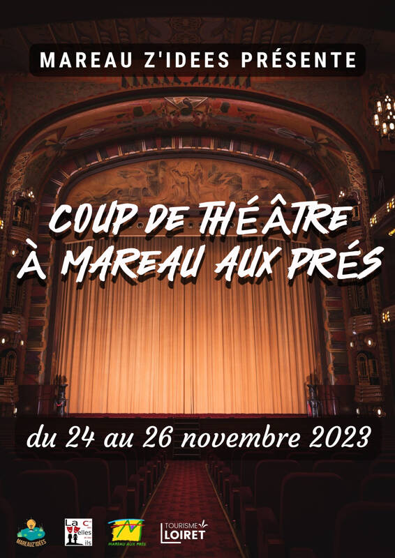 Coup de théâtre à Mareau aux Prés