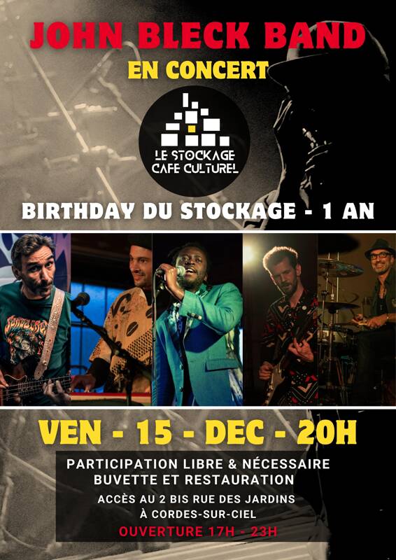 Concert John Bleck Band - Le Stockage fête ses 1 an !!!