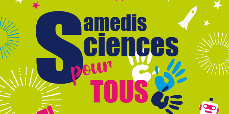 Samedi Sciences pour Tous 