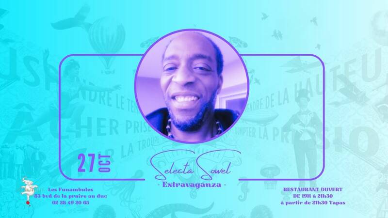 DJ Sowel aux Funambules (Nantes) - Soirée Extravagannza #5