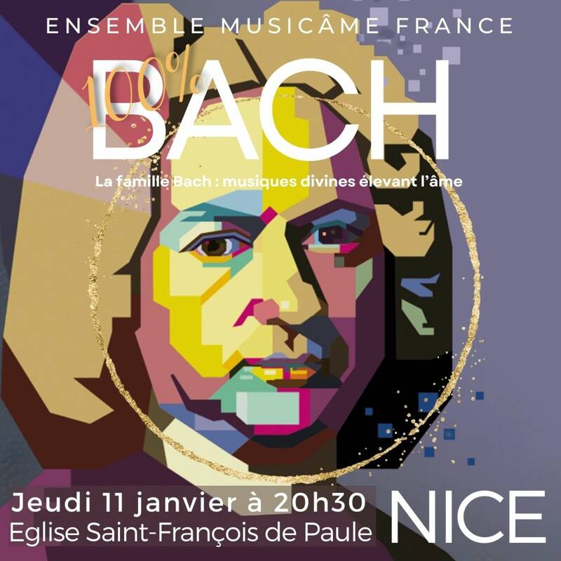 Concert 100% Bach à Nice : Passion selon St-Matthieu, Concerto Brandebourgeois n°3, Concerto flûte, Prélude  violoncelle