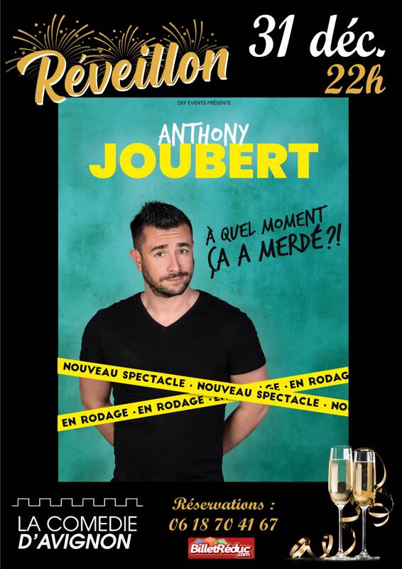 Réveillon avec Anthony Joubert