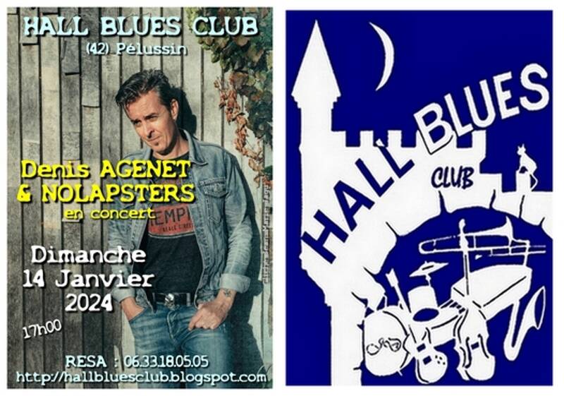 Concert blues avec Denis AGENET & NOLAPSTERS au Hall Blues Club