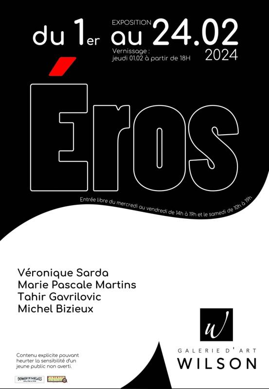 Exposition EROS, Février, Galerie d’Art Wilson Blois
