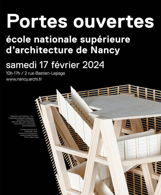 Journée Portes ouvertes 2024 de l'Ecole nationale supérieure d'architecture de Nancy