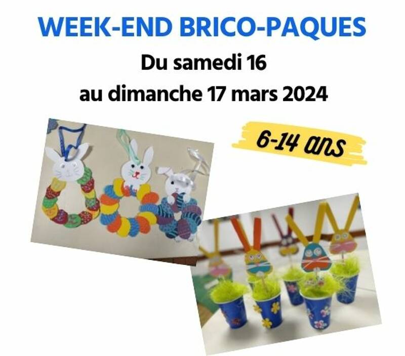 Week-end Brico-Pâques