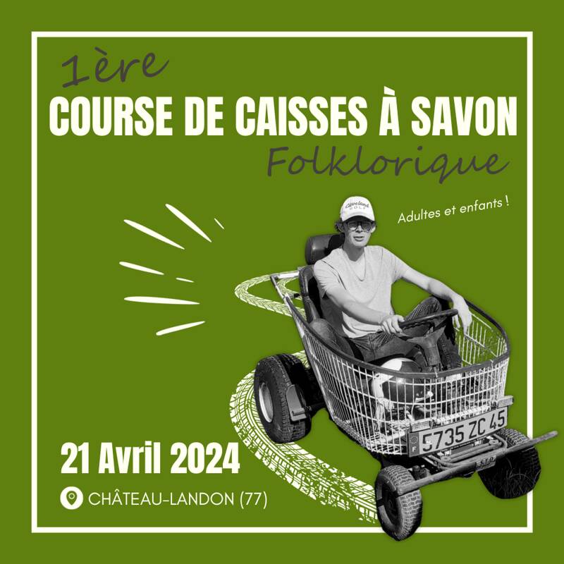 Course de Caisses à Savon Folklorique à Château-Landon (77)