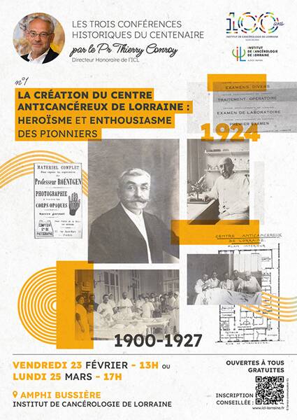 Conférence 100 ans ICL | « La création du centre anticancéreux de Lorraine »