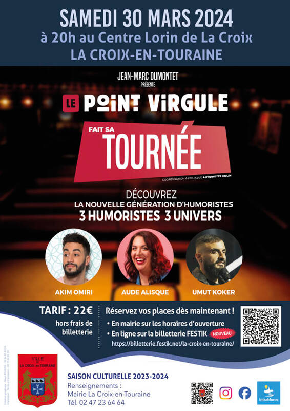Le Point Virgule fait sa tournée !!!! SAMEDI 30 MARS 2024 au Centre Lorin de La Croix à La Croix-en-Touraine