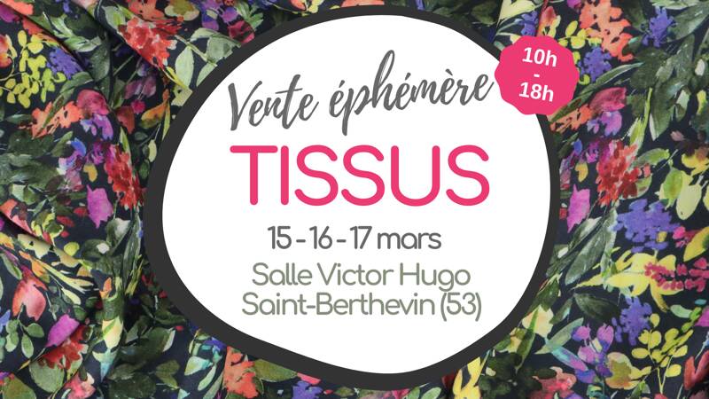 Vente éphémère de tissus à Saint-Berthevin (53)