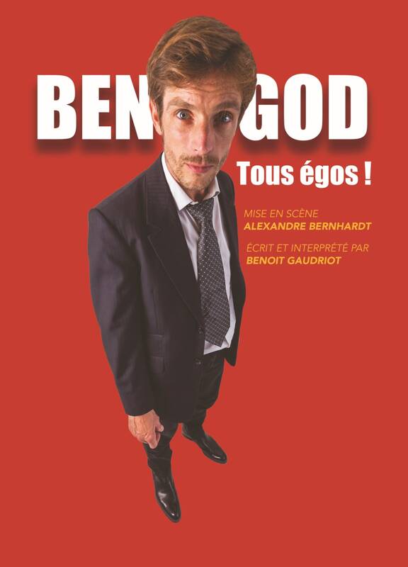 Ben God dans Tous Egos