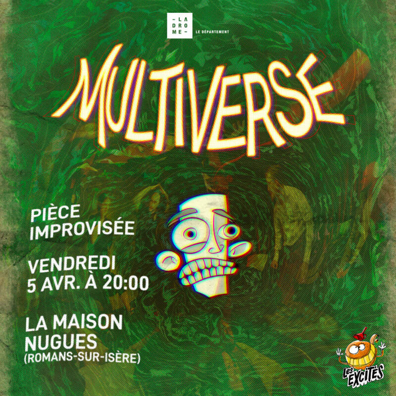 MULTIVERSE - Pièce improvisée