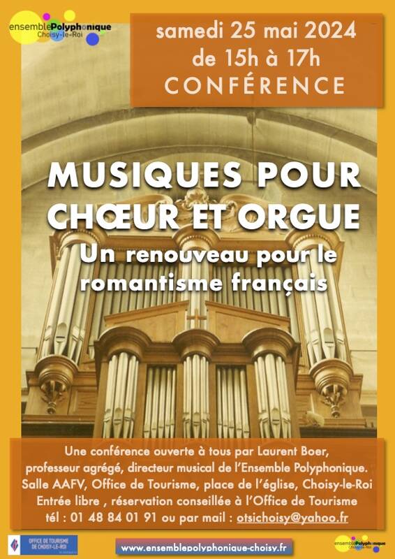 CONFERENCE  MUSIQUES POUR CHOEUR ET ORGUE Un renouveau pour le romantisme français