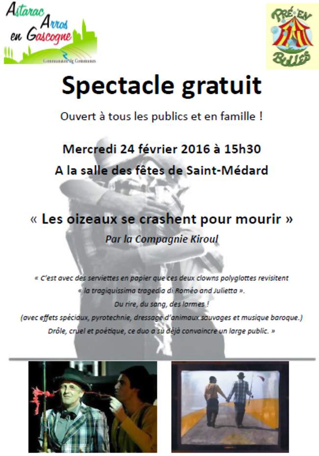 Spectacle Gratuit Cie Kiroul « Les oizeaux se crashent pour mourir » à Saint Médard