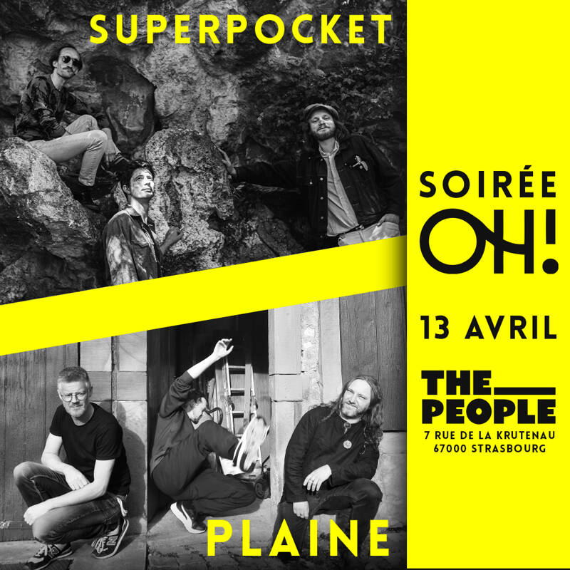 Soirée OH! Plaine // Superpocket