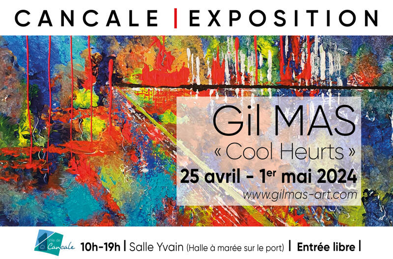 Exposition Cancale, Gil MAS expose ses 