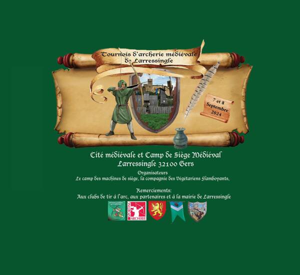Tournoi d'Archerie Médiévale de Larressingle 7 et 8 septembre 2024