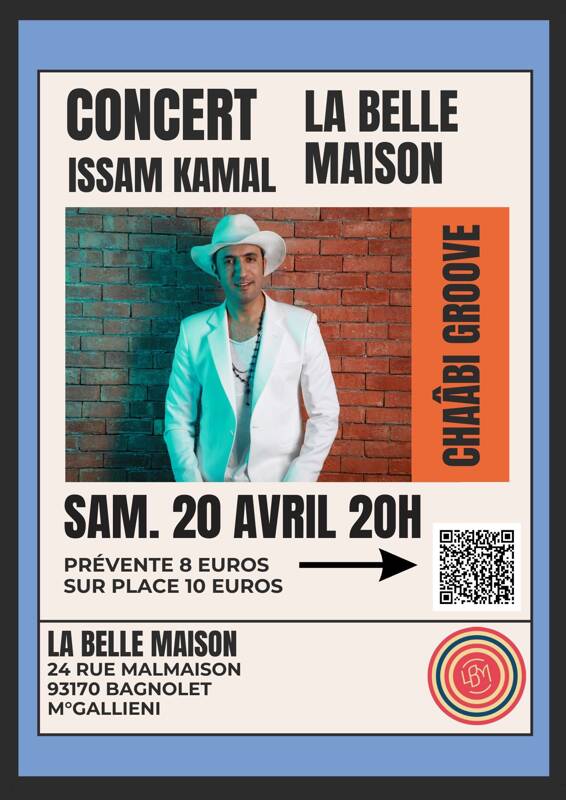 ISSAM KAMAL @ La Belle Maison