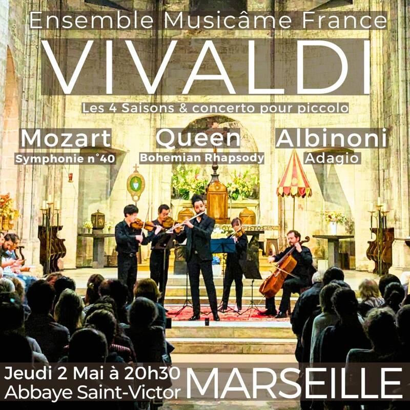 Concert à Marseille : Les 4 Saisons de Vivaldi, Bohemian Rhapsody de Queen, Adagio d’Albinoni, Symphonie n°40 de Mozart