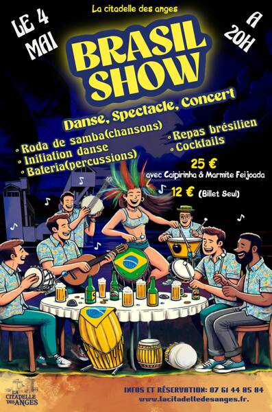 Soirée Brésilienne Brazil Show 