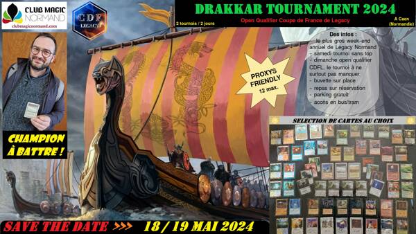Drakkar Tournament 2024, gros tournoi annuel Legacy - cartes Magic L'assemblée MTG
