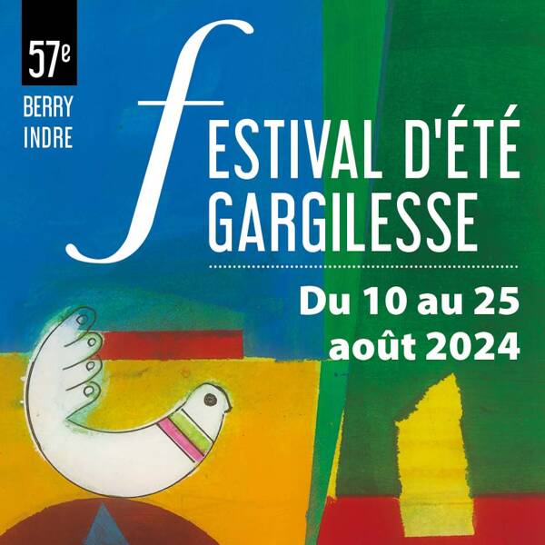 57ème édition du Festival d’été de Gargilesse du 10 au 25 août 2024