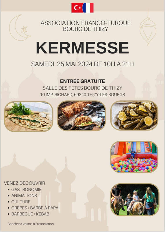 Rejoignez-nous le 25 mai de 10h à 21h pour la 2ème Édition de la Kermesse Franco-Turque à Thizy-les-Bourgs !