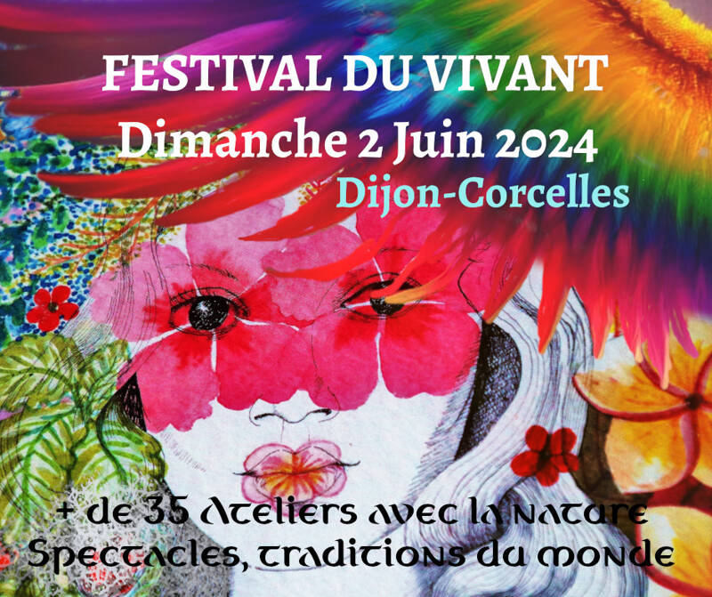Festival du Vivant Dijon - Corcelles