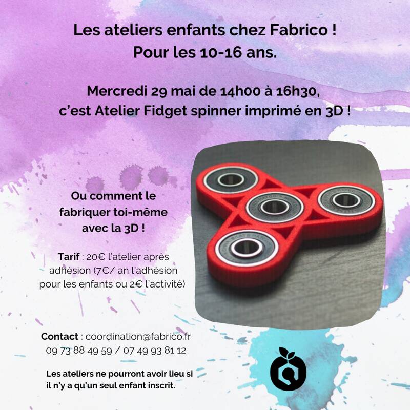 Atelier Fidget Spinner 3D chez Fabrico