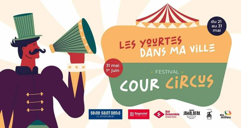 Cirque, initiation enfants, musique & poésie : Les Yourtes dans ma Ville à Bagnolet, entrée libre !