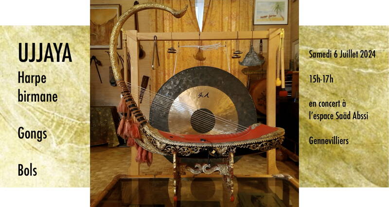 Ujjaya en concert : harpe birmane, gongs, bols & carillons géants + électronique