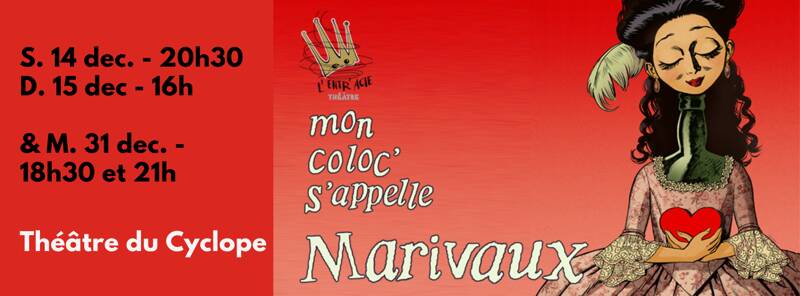 Mon coloc' s'appelle Marivaux | Réveillons