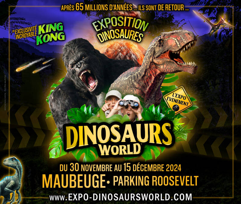 Exposition de dinosaures • Dinosaurs World à Maubeuge en 2024