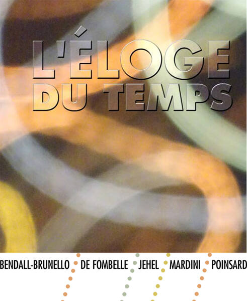 Finissage de l'exposition L'éloge du temps