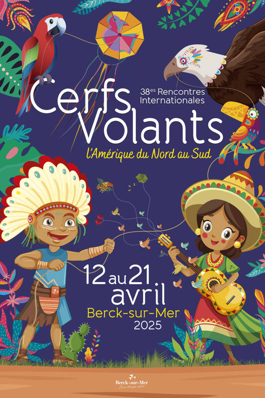 38es Rencontres Internationales de Cerfs-Volants, l'Amérique du Nord au Sud : du 12 au 21 avril 2025