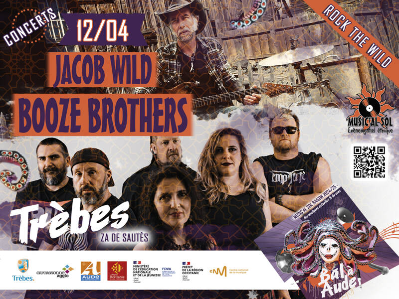 Rock the Wild  – le 12 avril  – Concerts de JACOB WILD + BOOZE BROTHERS