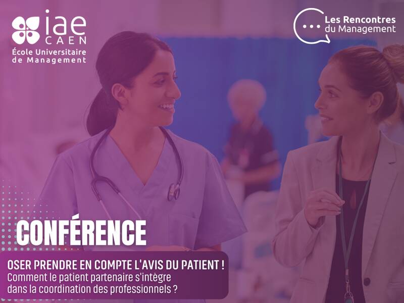 Conférence IAE : Osez prendre en compte l'avis du patient !