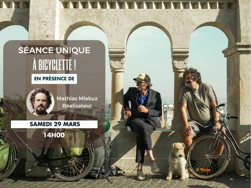 Séance unique : A bicyclette, en présence du réalisateur