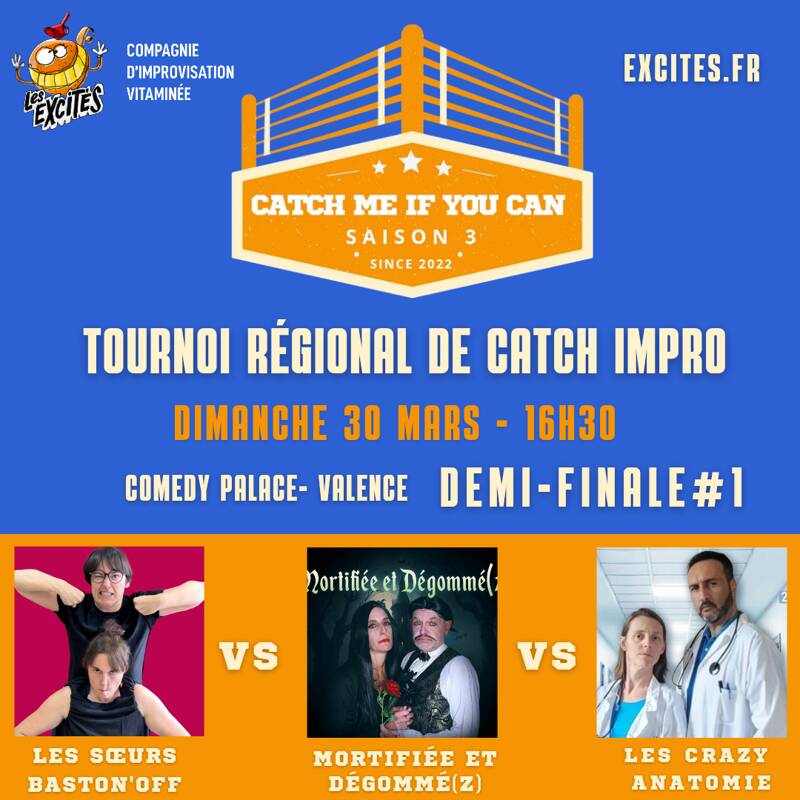Tournoi d'improvisation - CATCH ME IF YOU CAN  #Demi-Finale