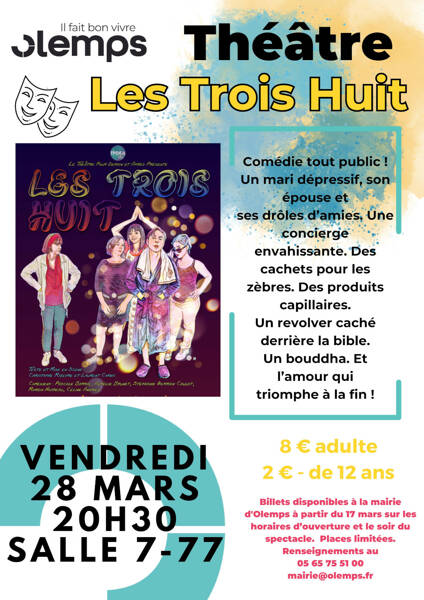 Théâtre : Les Trois Huit