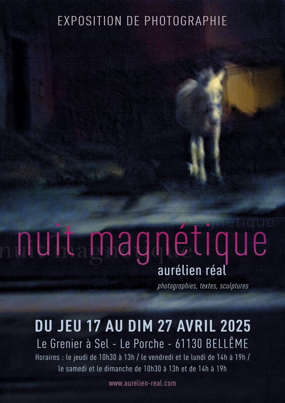 EXPOSITION PHOTOGRAPHIQUE : NUIT MAGNETIQUE