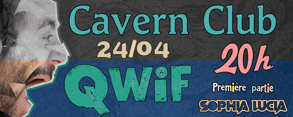 Concert de Qwif au cavern club