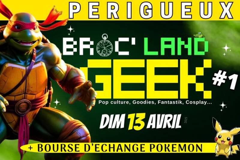 BROC'LAND GEEK Périgueux (24)