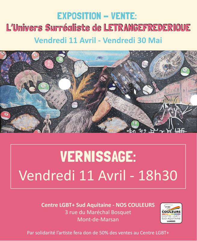 Exposition vente l'univers surréaliste de  LETRANGEFREDERIQUE