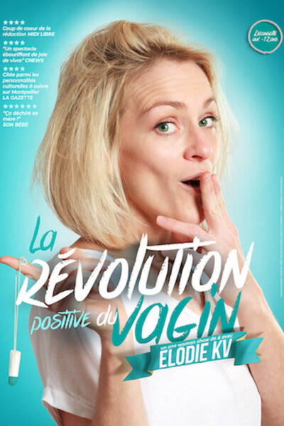 Elodie KV dans La révolution positive du vagin